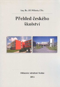 Mihola Jiří: Přehled českého školství