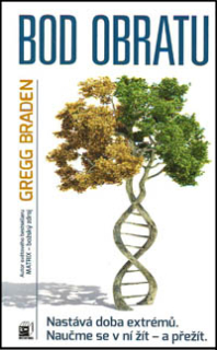 Braden Gregg: Bod obratu - Nastává doba extrémů