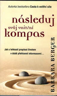 Berger Barbara: Následuj svůj vnitřní kompas