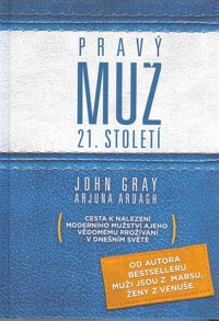Gray John: Pravý muž 21. století
