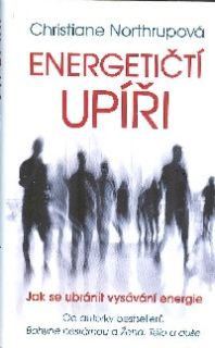 Northrupová Christiane: Energetičtí upíři