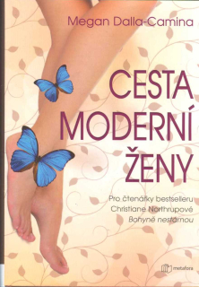 Dalla-Camina Megan: Cesta moderní ženy