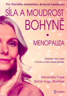 Pope Alexandra: Síla a moudrost bohyně - Menopauza