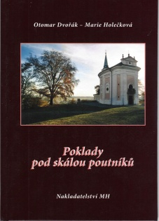 Dvořák Otomar:: Poklady pod skálou poutníků