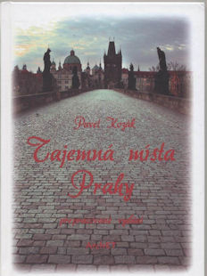 Kozák Pavel: Tajemná místa Prahy /ArchET/ (přepracované vydání)