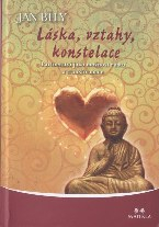 Bílý Jan: Láska, vztahy, konstelace