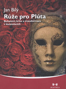 Bílý Jan: Růže pro Plúta