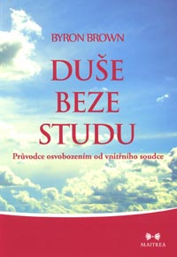Brown Byron: Duše beze studu