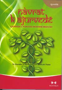 Dahanukar S. A.: Návrat k ájurvédě