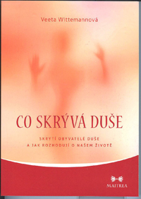 Wittemannová Veeta: Co skrývá duše