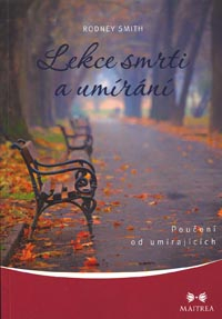 Smith Rodney: Lekce smrti a umírání