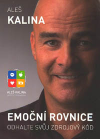 Kalina Aleš: Emoční rovnice - odhalte svůj zdrojový kód