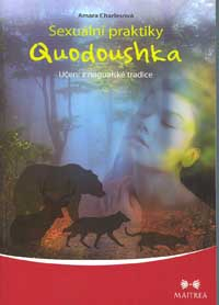Charlesová Amara: Sexuální praktiky Quodoushka