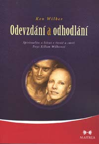 Wilber Ken: Odevzdání a odhodlání