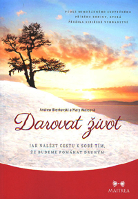 Bienkovski Andrew: Darovat život