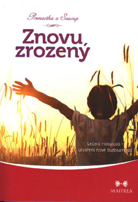 Premartha Svarup: Znovuzrozený