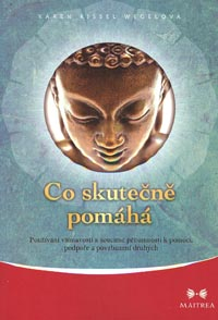 Wegelová Karen K.: Co skutečně pomáhá