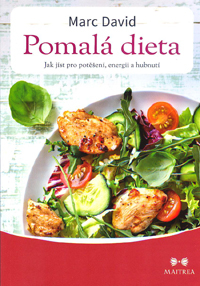 David Marc: Pomalá dieta