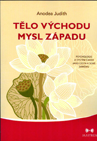 Judith Anodea: Tělo východu, mysl západu
