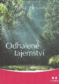 Parsons Tony: Odhalené tajemství /Maitrea/