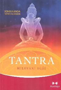 Somananda Moses M.: Tantra - milování duší