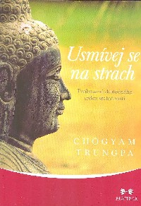 Trungpa Chogyam: Usmívej se na strach