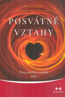 Sophia Anaiya: Posvátné vztahy