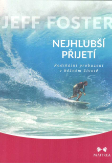 Foster Jeff: Nejhlubší přijetí