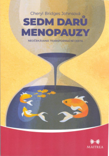 Johnsová Cheryl Bridges: Sedm darů menopauzy