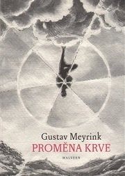 Meyrink Gustav: Proměna krve