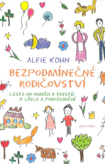 Kohn Alfie: Bezpodmínečné rodičovství