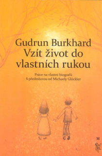 Burkhard Gudrun: Vzít život do vlastních rukou