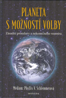 Schlemmerová Phyllis V.: Planeta s možností volby