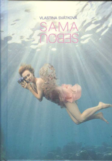 Svátková Vlastina: Sama sebou