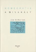 Scholten Jan: Homeopatia a minerály (slovensky)
