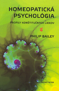 Bailey Philip: Homeopatická psychológia (slovensky)