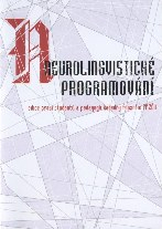 Hanzelínová Lada: Neurolingvistické programování - práce studentů