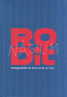 Ezrová Magdaléna: Rodit násilím