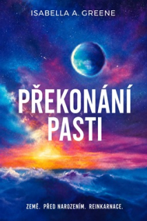 Greene A. Isabella: Překonání pasti (vychází 13. 8. 2026)