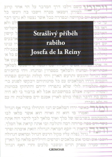 Kořan Roman: Strašlivý příběh rabiho Josefa de la Reiny