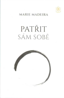 Madeira Marie: Patřit sám sobě