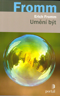 Fromm Erich: Umění být