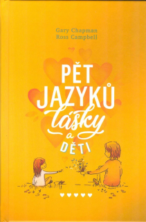 Chapman Gary: Pět jazyků lásky a děti