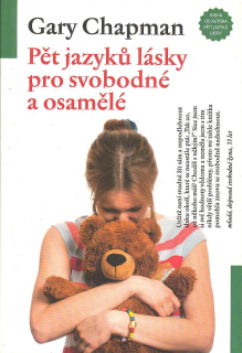 Chapman Gary: Pět jazyků lásky pro svobodné a osamělé
