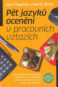 Chapman Gary: Pět jazyků ocenění v pracovních vztazích