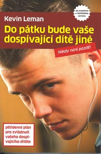 Leman Kevin: Do pátku bude vaše dospívající dítě jiné