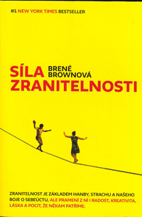 Brownová Brené: Síla zranitelnosti
