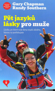 Chapman Gary: Pět jazyků lásky pro muže