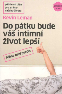 Leman Kevin: Do pátku bude váš intimní život lepší