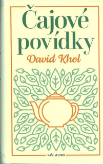 Khol David: Čajové povídky